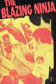 The Blazing Ninja movie poster