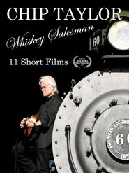 Chip Taylor: Whiskey Salesman movie poster