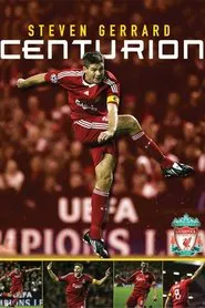 Steven Gerrard - Centurion movie poster