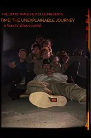 Time: The Unexplainable Journey movie poster