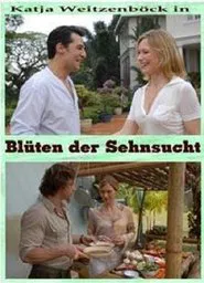 Die Blüten der Sehnsucht movie poster
