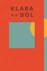 Poster do filme Klara e o Sol