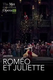 The Metropolitan Opera: Romeo et Juliette movie poster