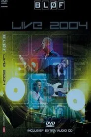 Poster do filme Blof: Live 2004