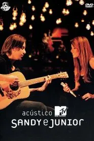 Acústico MTV: Sandy & Junior movie poster