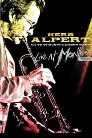 Herb Alpert with the Jeff Lorber Band - Live at Montreux movie poster