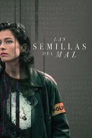 Las semillas del mal tv show poster