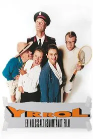 Poster do filme Yrrol - en kolossalt genomtänkt film