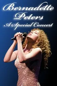 Bernadette Peters: A Special Concert movie poster