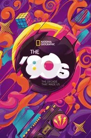 The 80's: The Decade That Made Us tv show poster
