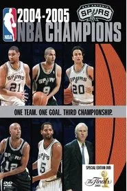 2005 San Antonio Spurs: Official NBA Finals Film movie poster