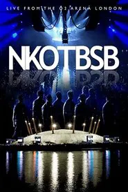 NKOTBSB: Live at the O2 Arena movie poster