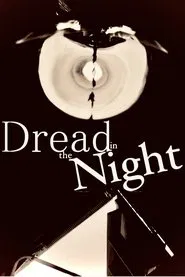 Dread in the Night movie poster