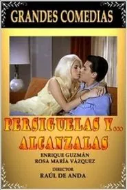 Persiguelas y... alcanzalas movie poster