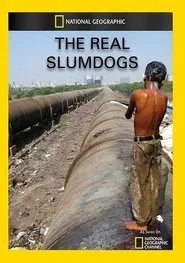 The Real Slumdogs movie poster