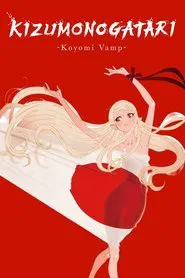 KIZUMONOGATARI -Koyomi Vamp- movie poster