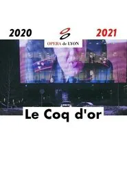 Le Coq d'Or - Opéra National de Lyon movie poster