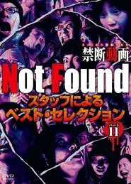 Not Found - Forbidden Videos Removed from the Net - Best Selection by Staff Part 11 movie poster
