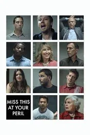 Miss This at Your Peril movie poster