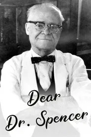 Dear Dr. Spencer: Abortion in a Small Town movie poster