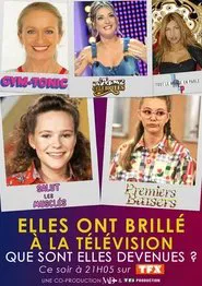 Poster do filme Elles ont brillé à la télé : que sont-elles devenues ?