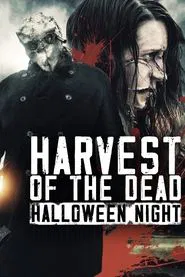 Harvest of the Dead: Halloween Night movie poster