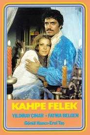Kahpe Felek movie poster