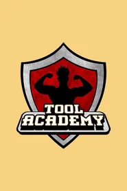 Tool Academy 2 tv show poster