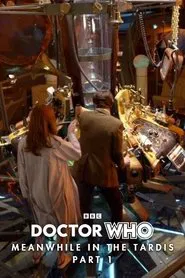 Doctor Who: Meanwhile in the TARDIS: Part 1 movie poster