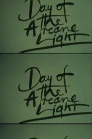 Day of the Arcane Light movie poster
