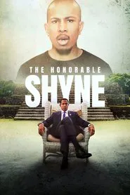 The Honorable Shyne movie poster