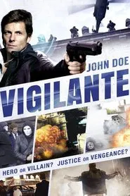 John Doe: Vigilante movie poster