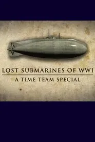 Poster do filme Lost Submarines of WWI: A Time Team Special