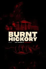 Burnt Hickory movie poster