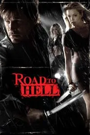 Road to Hell movie poster