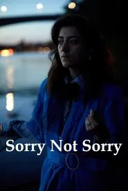 Sorry Not Sorry movie poster