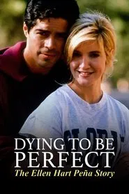 Dying to Be Perfect: The Ellen Hart Pena Story movie poster