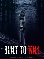 Built to Kill movie poster
