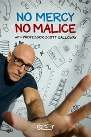 Poster da série No Mercy, No Malice With Professor Scott Galloway
