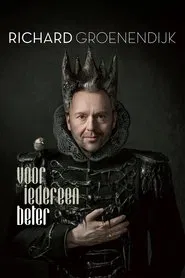 Richard Groenendijk - Voor Iedereen Beter movie poster