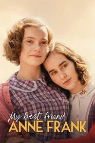 My Best Friend Anne Frank movie poster
