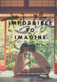 Impossible to Imagine movie poster