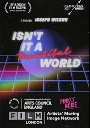 Isn’t It a Beautiful World movie poster