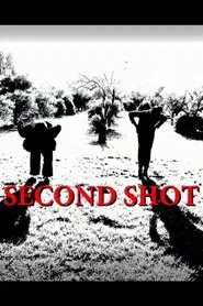 Second Shot movie poster
