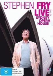 Stephen Fry Live at the Sydney Opera House movie poster