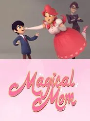 Magical Mom movie poster