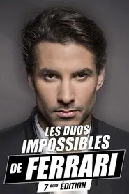 Les duos impossibles de Jérémy Ferrari : 7ème édition movie poster