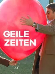 Geile Zeiten movie poster