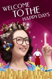 Poster do filme Welcome to the Happy Days