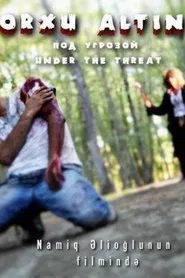 Under the Threat movie poster